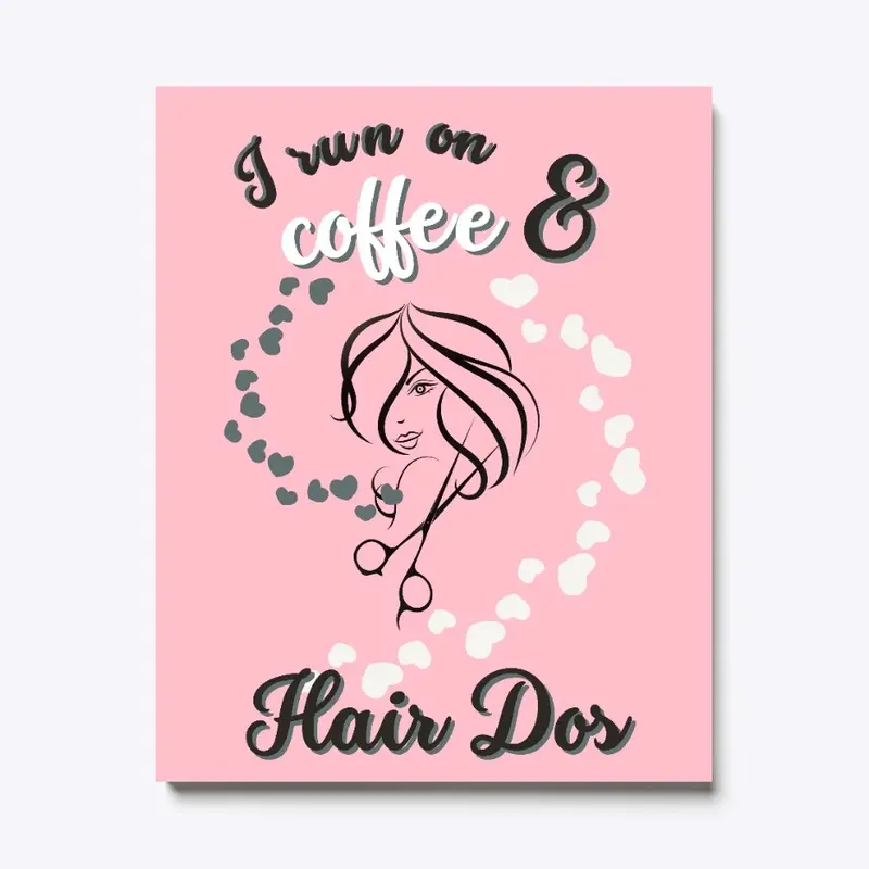 Beautician Gift- Coffee and Hairdos 