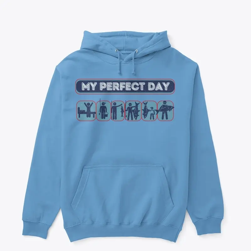 Funny My Perfect Day Fishing Gift Idea