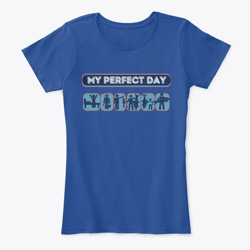 Funny My Perfect Day Fishing Gift Idea